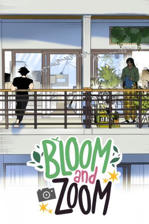 Bloom and Zoom