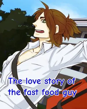 The love story of the fast food guy